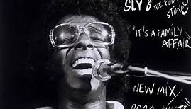 Sly & The Family Stone - It's a Family Affair 2022 NEW MIX ("remastered")