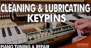 Cleaning & Lubricating Keypins - Piano Tuning & Repair I HOWARD PIANO INDUSTRIES