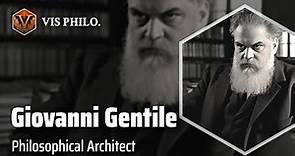 Giovanni Gentile: Founding Fascist Ideologue｜Philosopher Biography