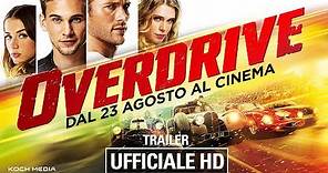 Overdrive - Trailer Ufficiale Italiano | HD