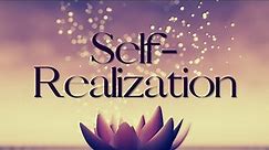 SELF-REALIZATION (Meaning & Definition Explained) What is SELF-REALIZATION? KNOW Your TRUE SELF