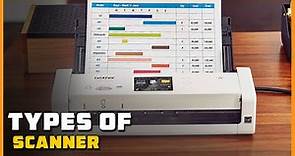 Types of Scanner