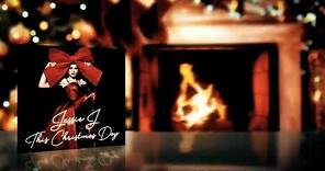 Jessie J - This Christmas Day [Full Album Yule Log]