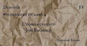 L’uomo duplicato, José Saramago - Vi presento un libro 2