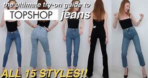 The ultimate try-on guide to Topshop jeans | EVERY STYLE! | 2018