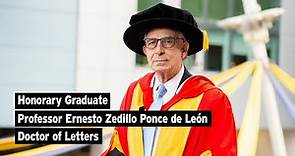 Honorary Graduate | Prof. Ernesto Zedillo Ponce de León – Doctor of Letters | Summer Ceremonies 2023