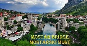 Mostar Old Bridge Bosnia and Herzegovina Stari Most Il Ponte Vecchio جسر قديم पुराना पुल 오래된 다리 alte