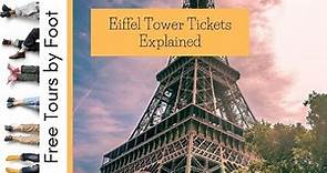 Eiffel Tower Tickets Explained