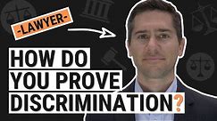 How to Prove Discrimination at Work