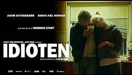 IDIOTEN - Trailer