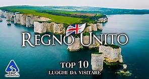 Regno Unito, UK: Top 10 Posti e Luoghi da Visitare | 4K Guida di Viaggio