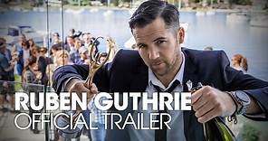RUBEN GUTHRIE [2015] Official Trailer