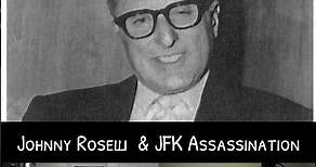Johnny Roselli & JFK’s assassination