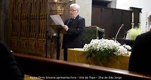 Padre Dinis Silveira apresenta livro – Vila do Topo – Ilha de São Jorge