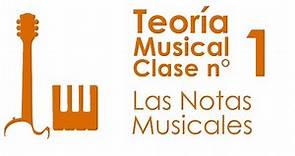 Las Notas Musicales | Teoría Musical, Clase 1