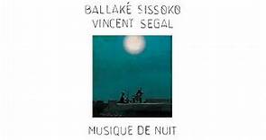 Ballaké Sissoko, Vincent Segal - Niandou