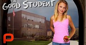 The Good Student | FULL MOVIE | Hayden Panettiere, Comedy