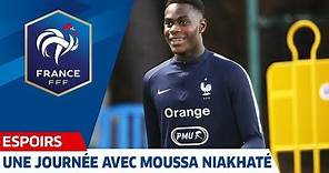 Espoirs : Une journée avec Moussa Niakhaté I FFF 2018