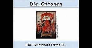 Die Ottonen - Otto II. (Teil 3/3)