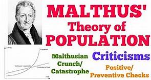 Malthusian Theory of Population | Malthusian Catastrophe/Crunch | Criticisms