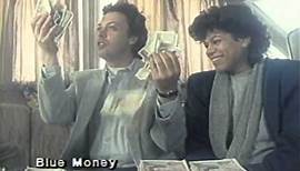 Blue Money Trailer 1984