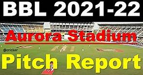 Aurora Stadium, Launceston pitch report| Launceston pitch report | BBL Pitch Report