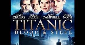 Titanic Blood And Steel Season 1