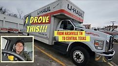 I Moved All Our Belongings in a 26 Foot U-Haul Truck: Moving from Nashville TN to Central Texas!!