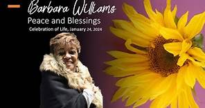 Barbara Williams Celebration of Life 1 24 24