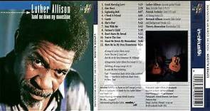 Luther Allison – Hand Me Down My Moonshine