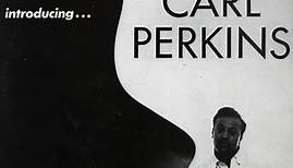 Carl Perkins - Introducing...