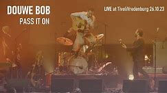 Douwe Bob - Pass It On - Live at TivoliVredenburg
