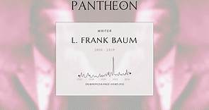 L. Frank Baum Biography - American author of children's books (1856–1919)
