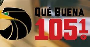 Qué Buena 105.1 FM