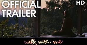 WALK WITH ME | Official Trailer | 2017 [HD]