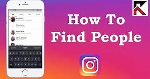 How To Find People On Instagram