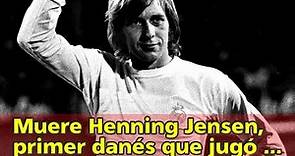 Muere Henning Jensen, primer danés que jugó en el Real Madrid
