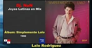 Joyas Musicales Latinas: Lalo Rodríguez - Simplemente Lalo
