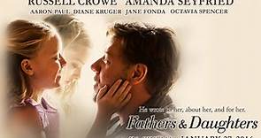 Fathers and Daughters Official Trailer