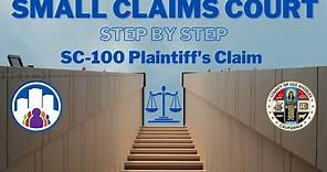 Small Claims Court Forms Step-By-Step: SC-100 Plaintiff's Claim