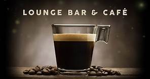 Lounge Bar & Café - Cool Music
