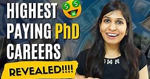 Best high paying PhD Career Options 🔥🤯
