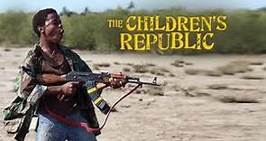 The Children's Republic | Trailer