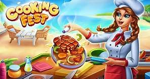 Cooking Games - Cooking Fest Best Cooking Game Free - New Girls game