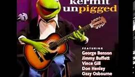 The Muppets - Kermit Unpigged (1994) - 09 - Can't Get Along Without You