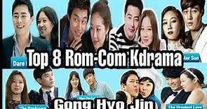TOP 8 ROMANTIC COMEDY KDRAMA | GONG HYO JIN 공효진