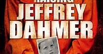 Raising Jeffrey Dahmer - movie: watch streaming online