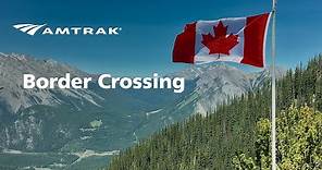 Crossing the Canadian Border Aboard Amtrak
