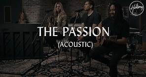The Passion (Acoustic) - Hillsong Worship