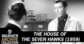 Original Theatrical Trailer | The House of the Seven Hawks | Warner Archive